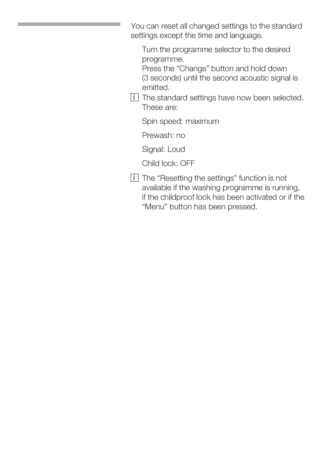 Bosch Appliances WFR 3230 instruction manual Resetting the settings 