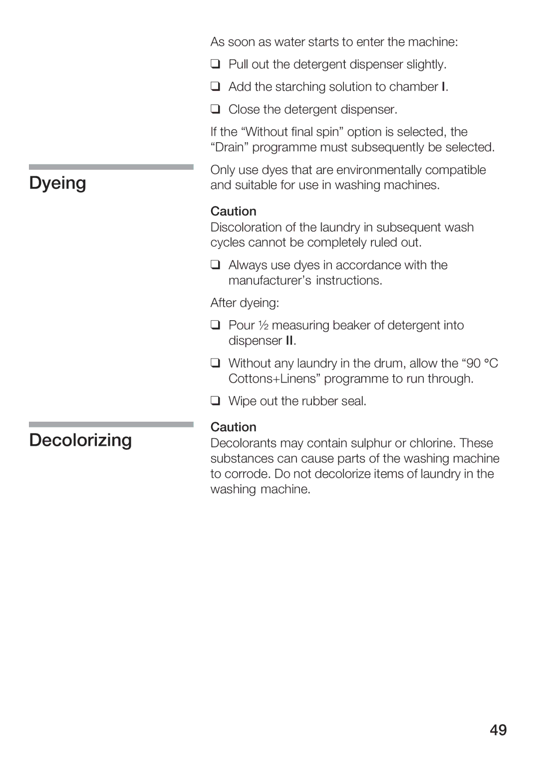 Bosch Appliances WFR 3230 instruction manual Dyeing Decolorizing 