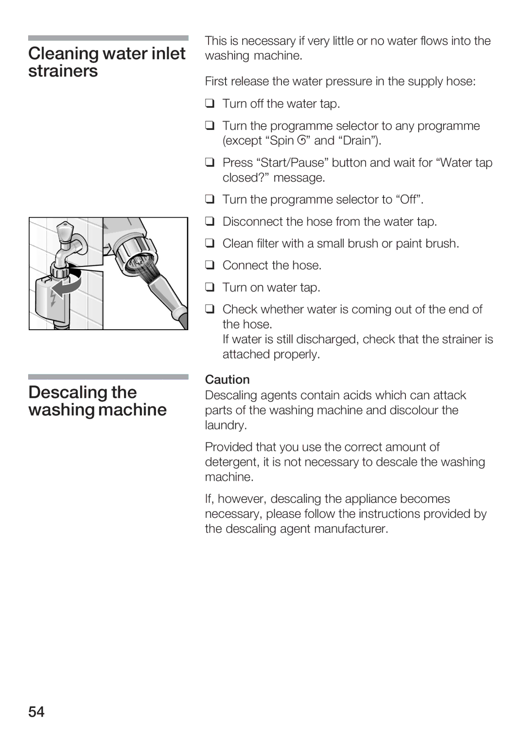 Bosch Appliances WFR 3230 instruction manual Cleaning water inletwashing machine Strainers, Descaling the washing machine 