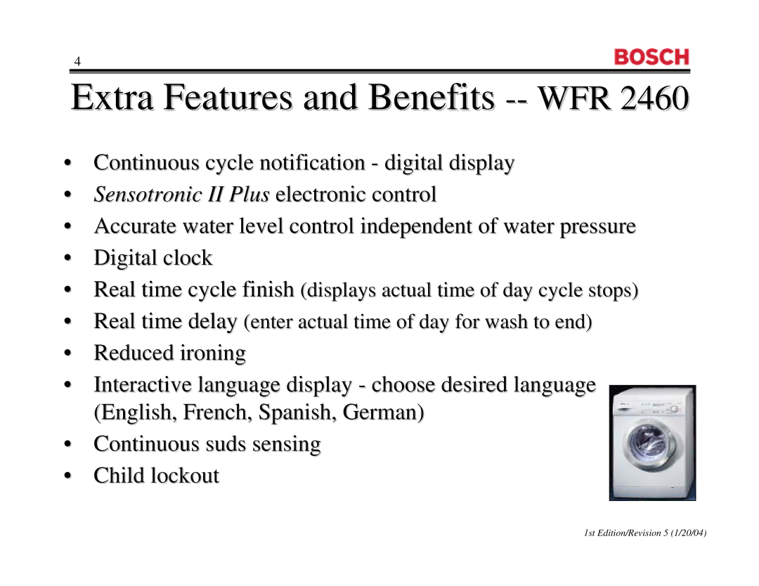 Bosch Appliances WFR 2460UC, WFR2460UC, WFL 2060UC manual Extra Features and Benefits -- Wfrr 