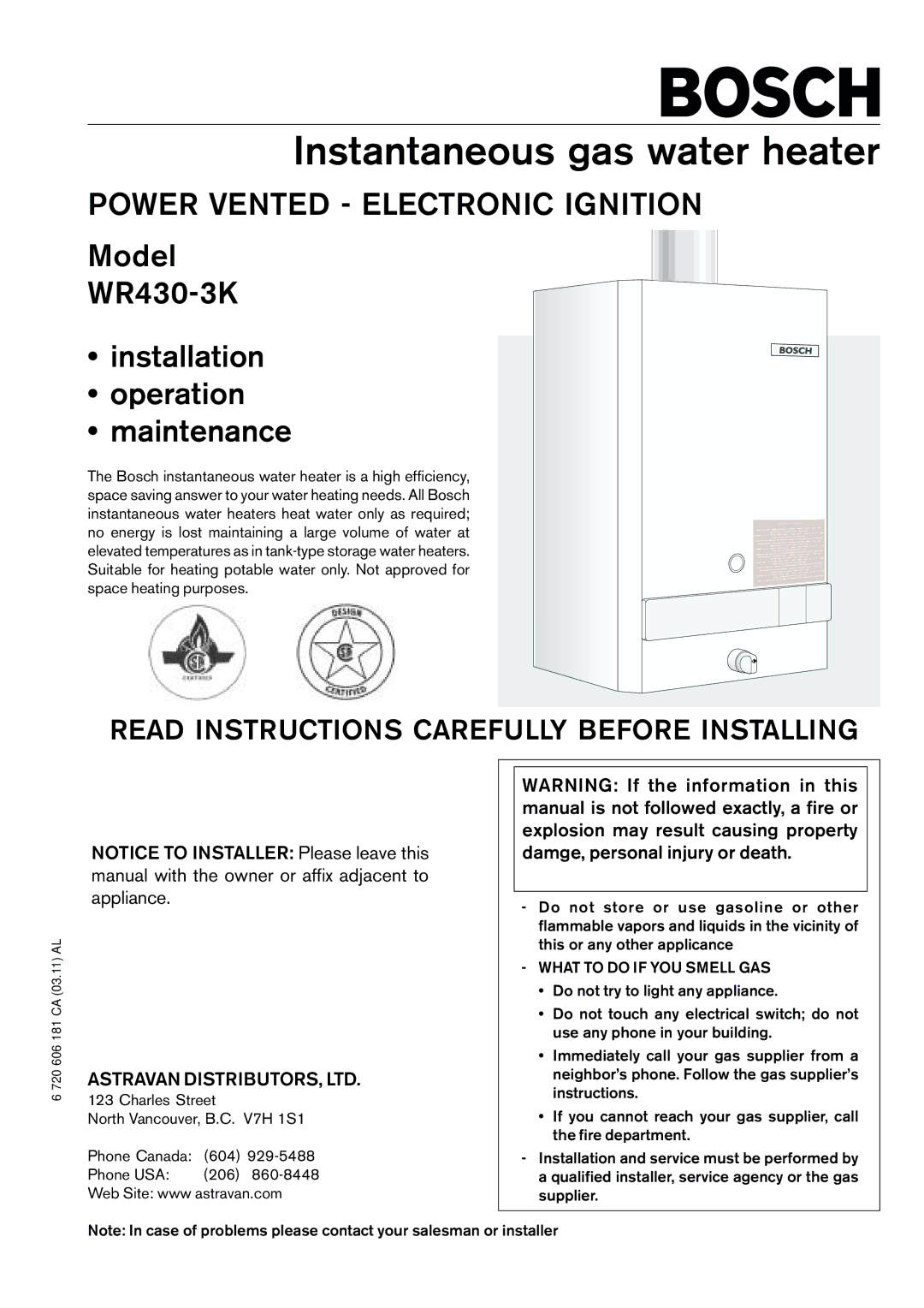 Bosch Appliances WR430-3K manual Instantaneous gas water heater, What to do if YOU Smell GAS 