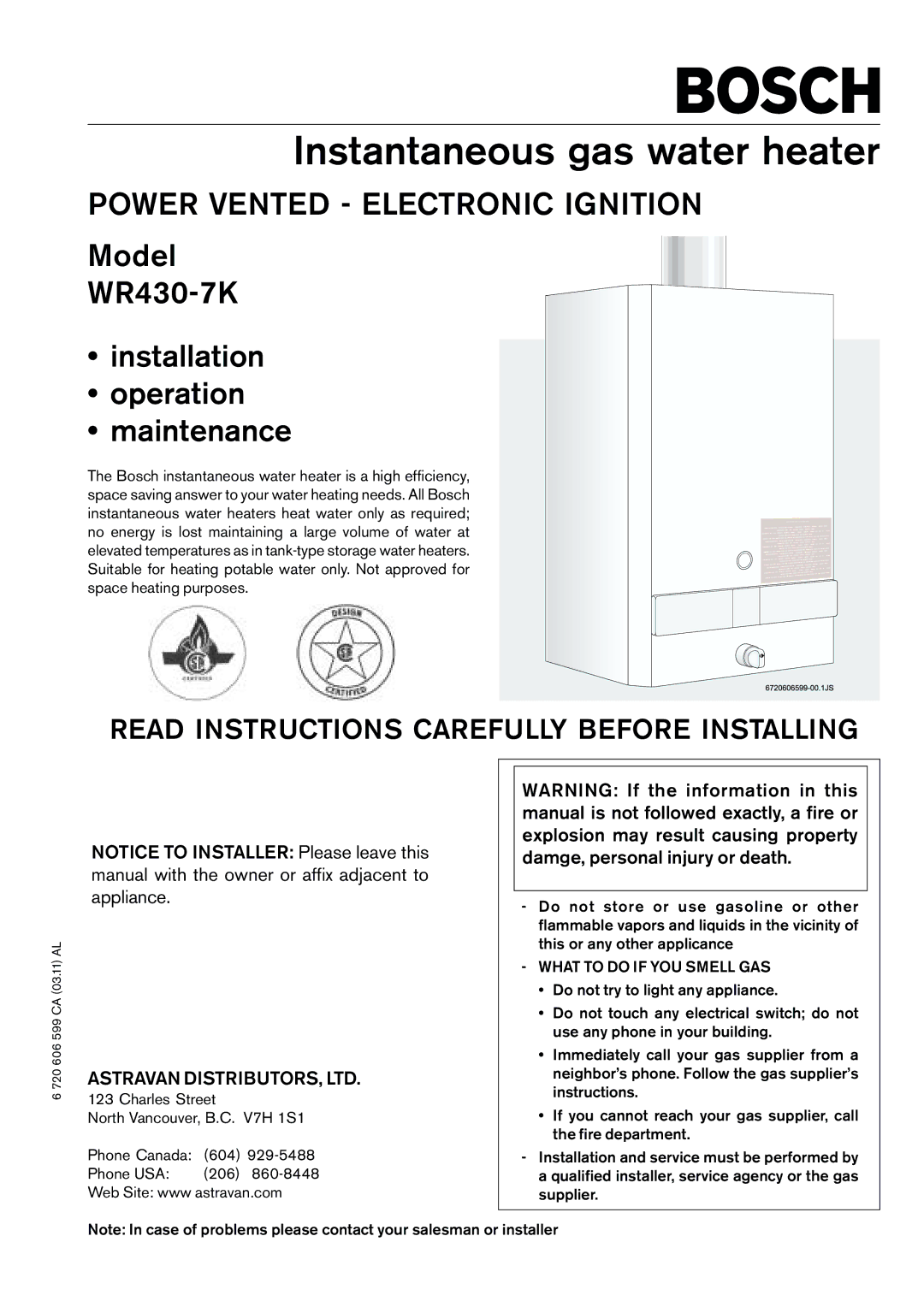 Bosch Appliances WR430-7K manual Instantaneous gas water heater, What to do if YOU Smell GAS 