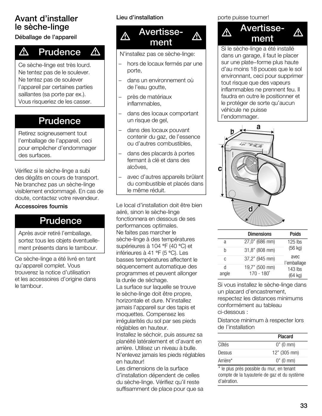 Bosch Appliances WTMC 3500UC, WTMC 3510UC installation instructions Ment Prudence, Avant Dinstaller, Le sèchelinge 