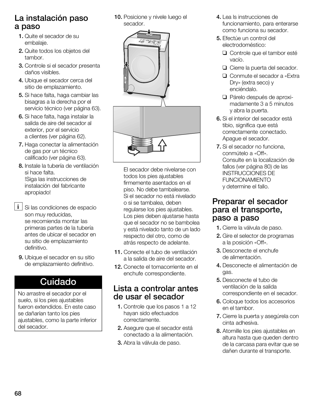 Bosch Appliances WTMC 3510UC, WTMC 3500UC installation instructions Cuidado, La instalación paso Paso 