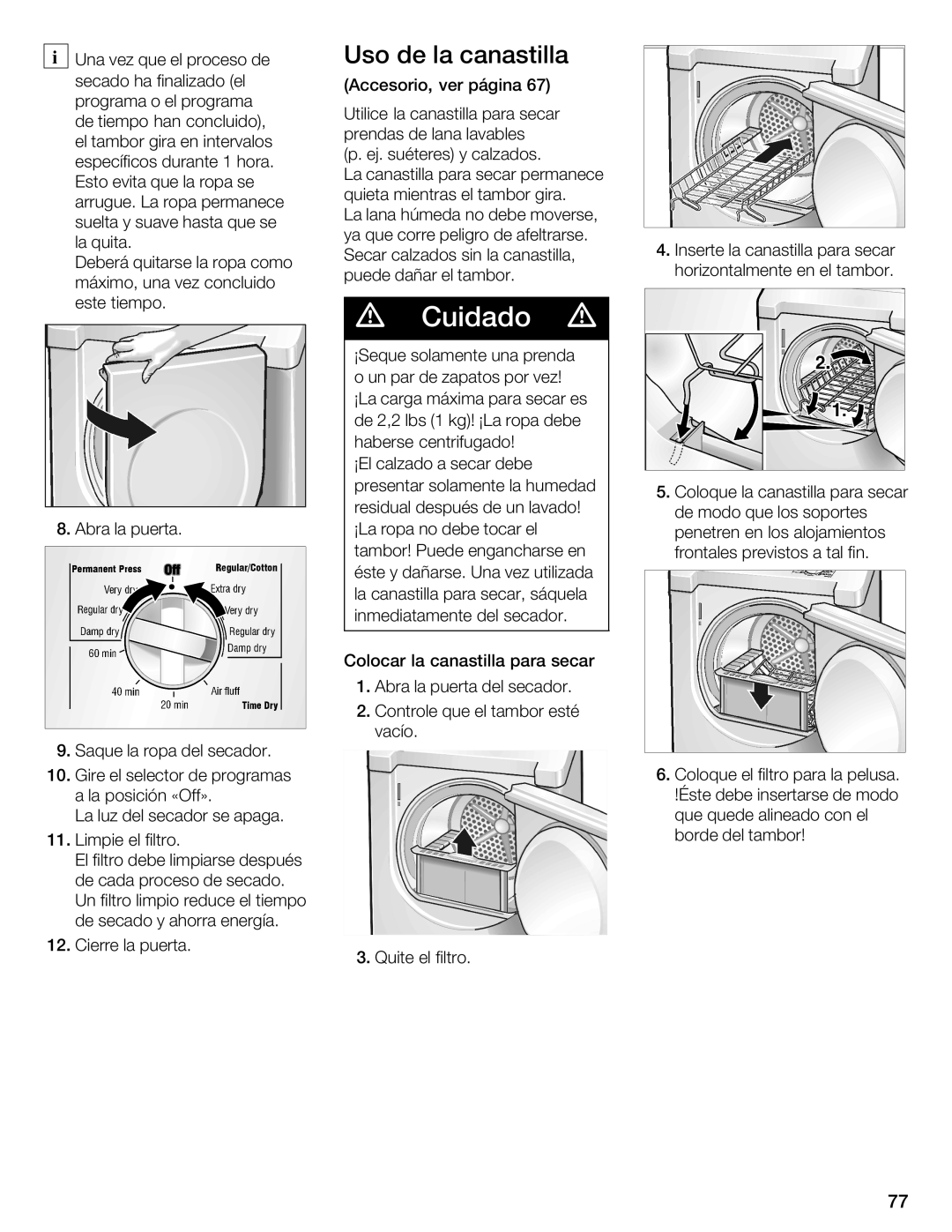 Bosch Appliances WTMC 3500UC, WTMC 3510UC installation instructions Cuidado d, Uso de la canastilla 