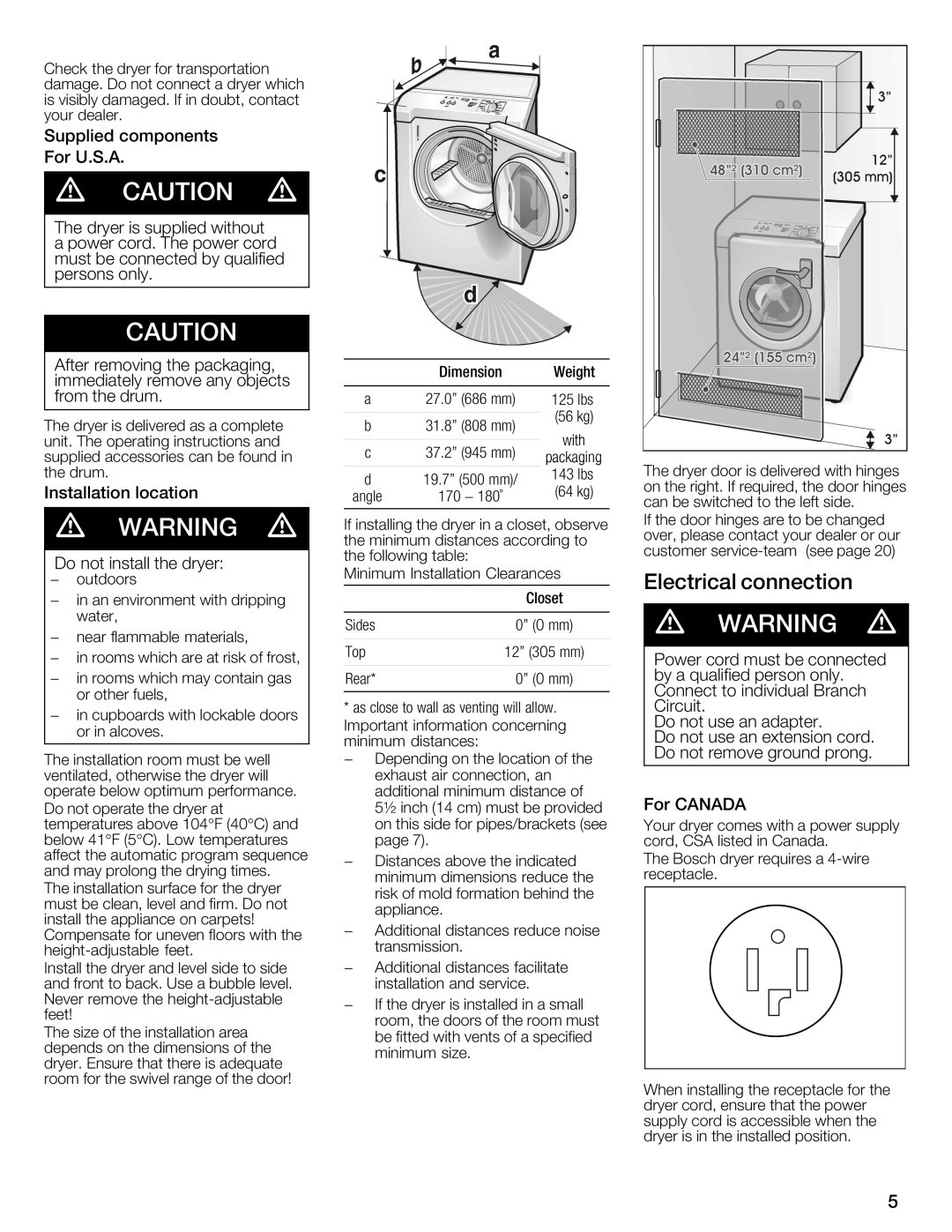 Bosch Appliances WTMC332SUS, WTMC332SCN, WTMC3321US, WTMC3321CN installation instructions Dimension Weight Closet 