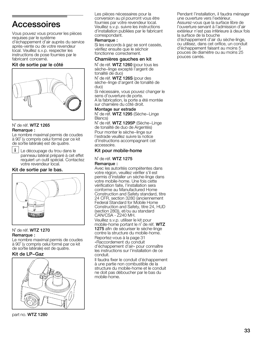 Bosch Appliances WTMC8520UC Accessoires, Charnières gauches Kit, Kit Sortie Par Côté, Kit Pour Mobile\home, Kit LP-Gaz 