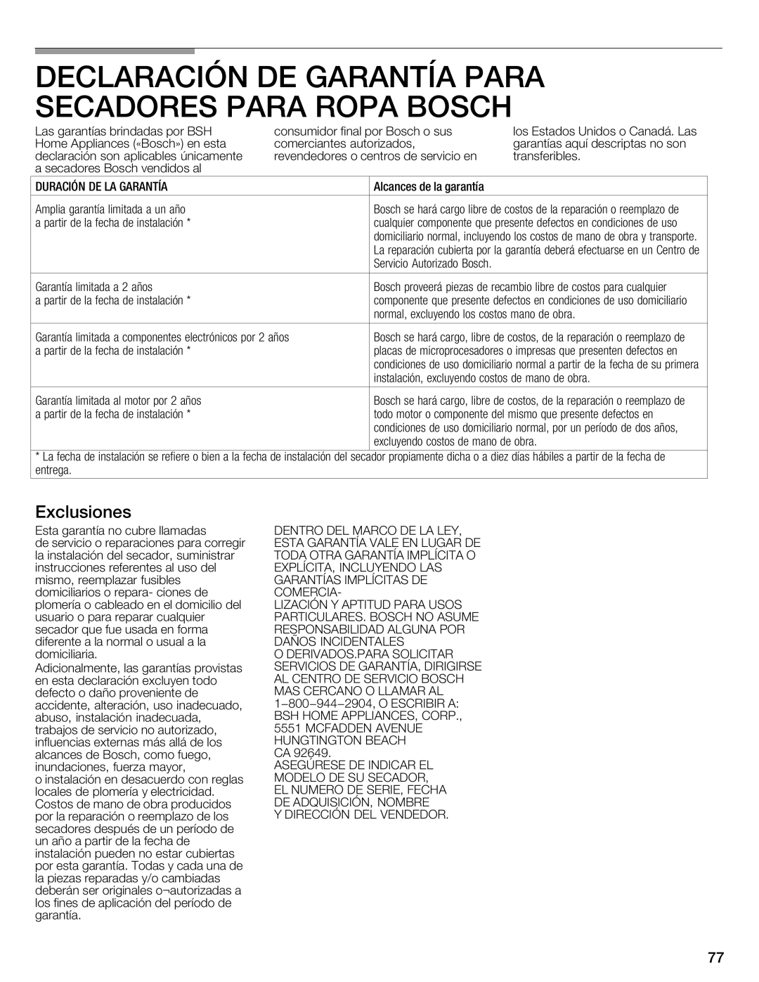 Bosch Appliances WTMC8520UC, WTMC8521UC manual Declaración DE Garantía Para Secadores Para Ropa Bosch, Exclusiones 