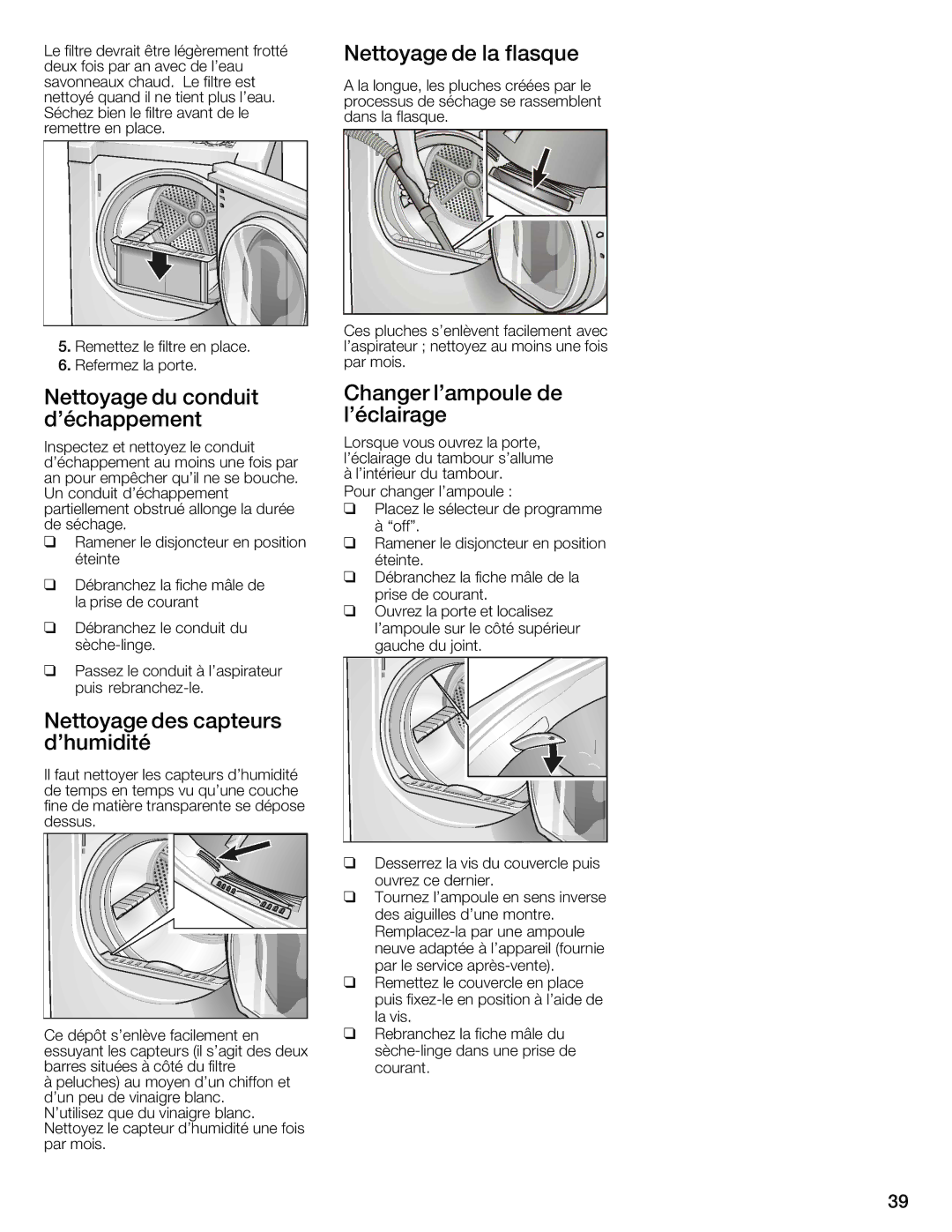 Bosch Appliances WTXD5321CN, WTXD5321US installation instructions Nettoyage de la flasque, Nettoyage des capteurs dhumidité 