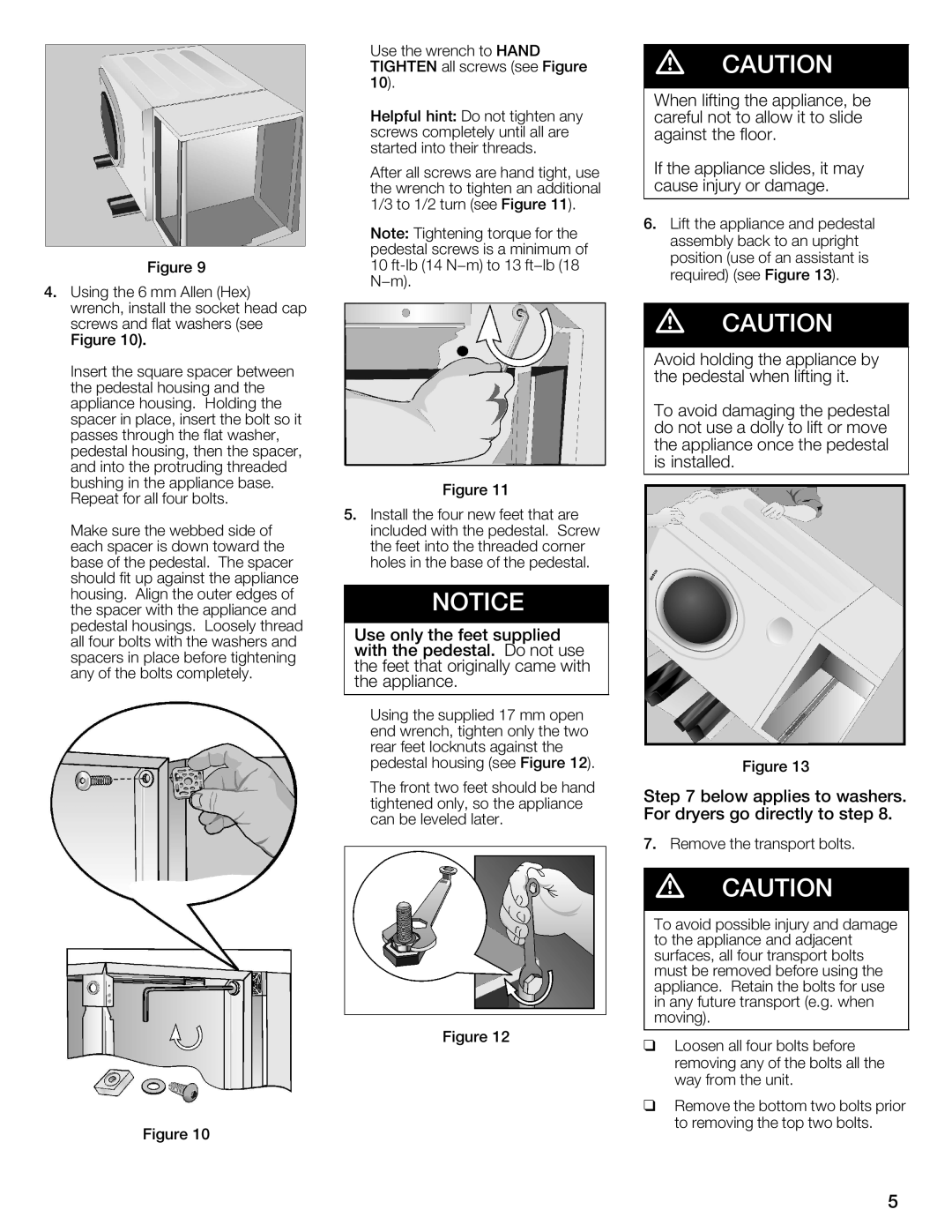 Bosch Appliances WTZ 1295C Against Floor, If the appliance slides, it may, Cause Injury Damage, Use Only Feet Supplied 