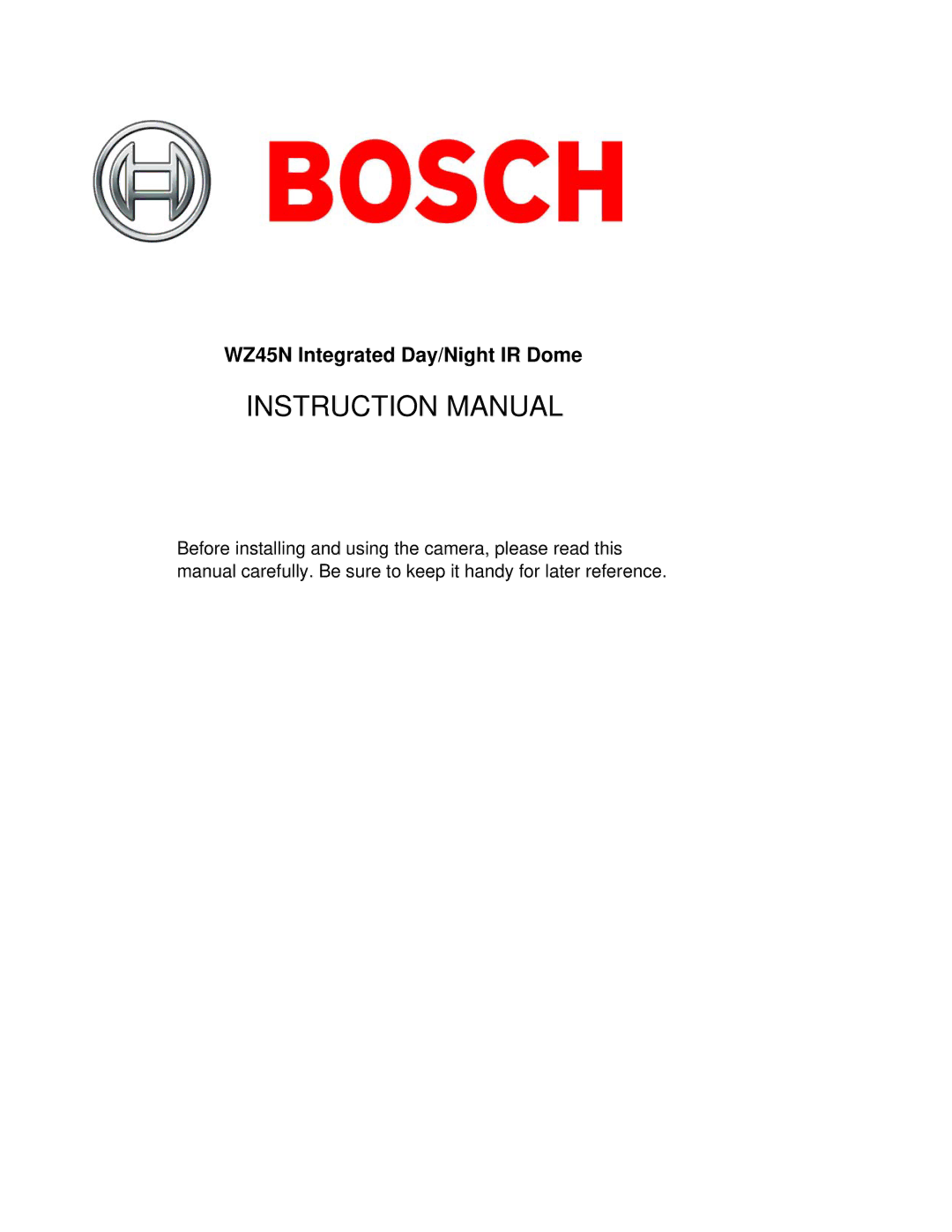 Bosch Appliances instruction manual WZ45N Integrated Day/Night IR Dome 