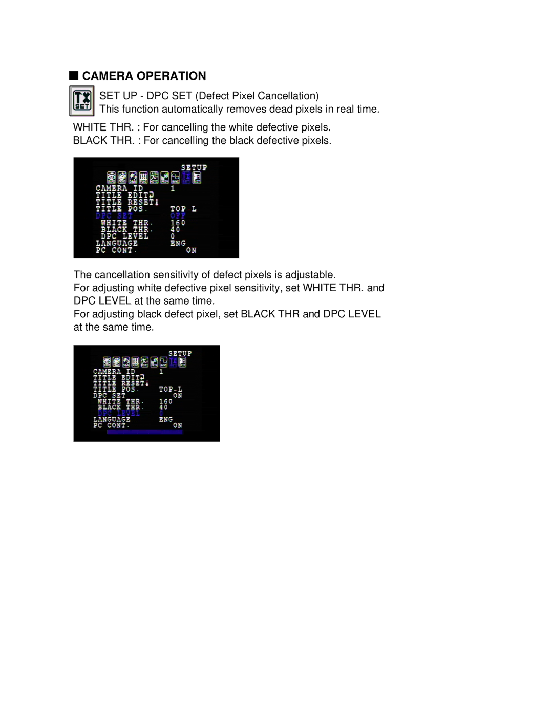 Bosch Appliances WZ45N instruction manual Camera Operation 