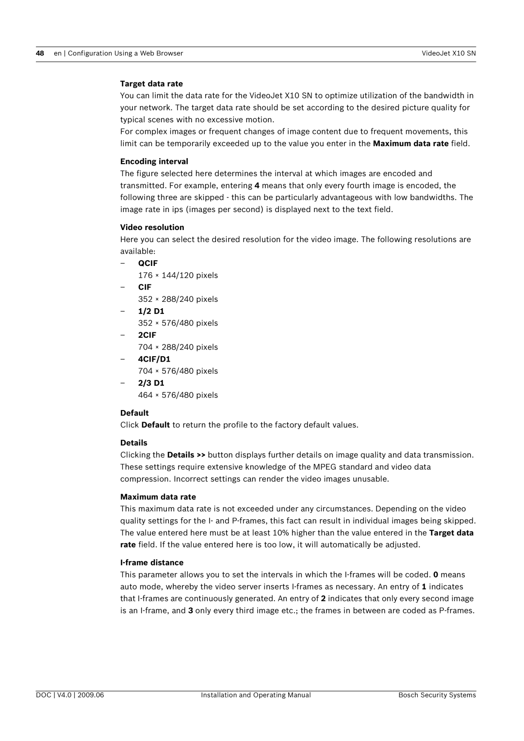 Bosch Appliances X10 SN manual Target data rate, Encoding interval, Video resolution, 2CIF, 4CIF/D1, Default, Details 