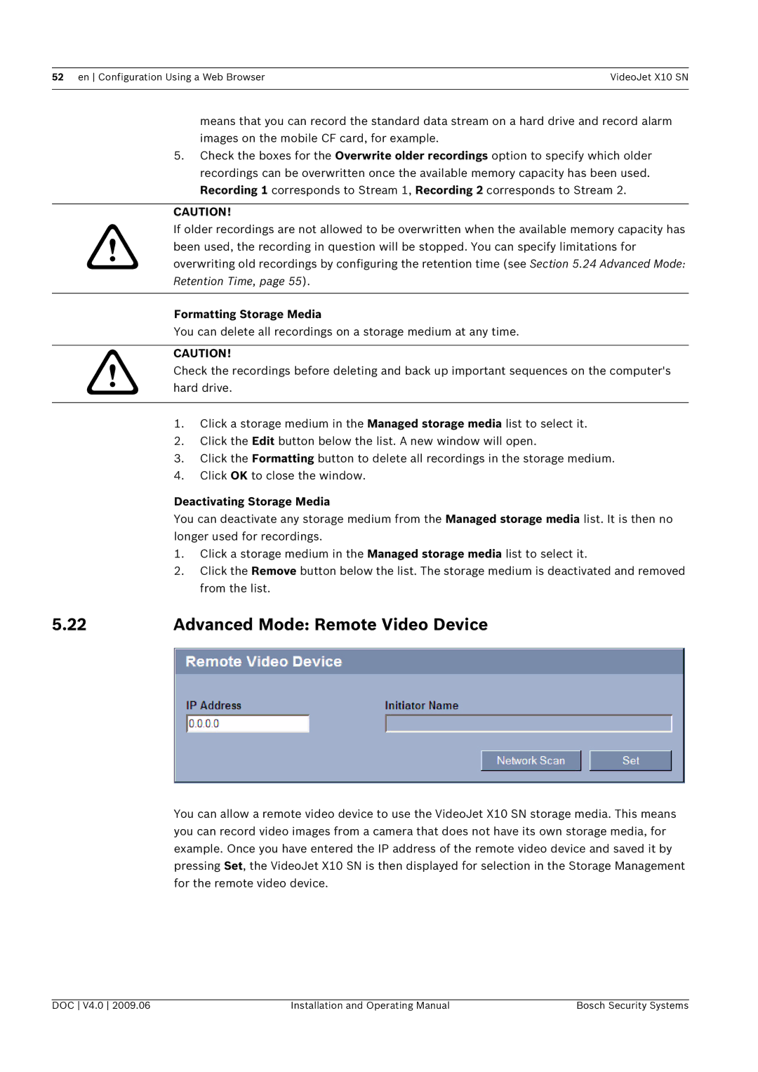 Bosch Appliances X10 SN manual Advanced Mode Remote Video Device, Formatting Storage Media, Deactivating Storage Media 