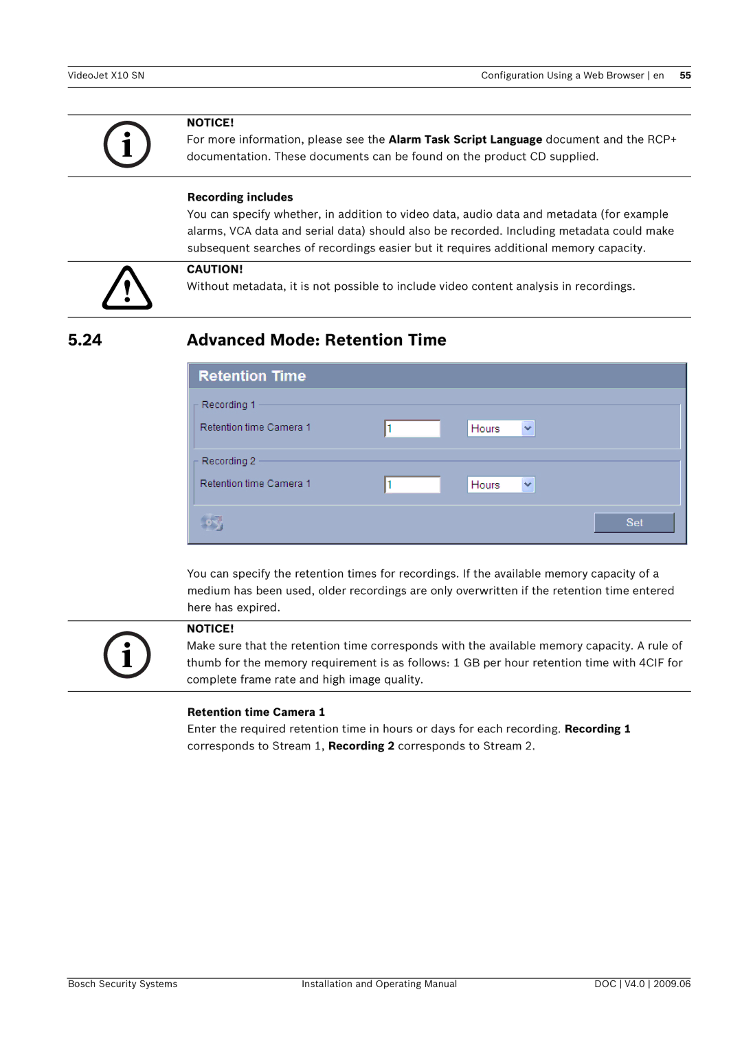 Bosch Appliances X10 SN manual Advanced Mode Retention Time, Recording includes, Retention time Camera 