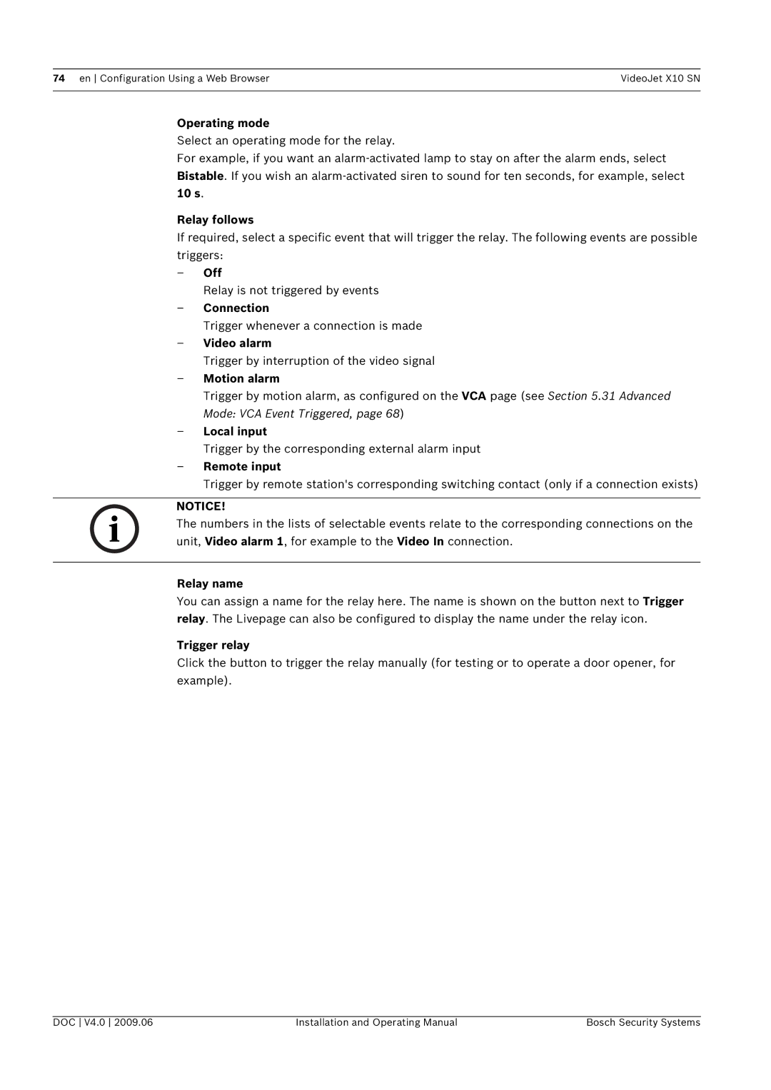 Bosch Appliances X10 SN manual Operating mode, s Relay follows, Off, Connection, Video alarm, Motion alarm, Local input 