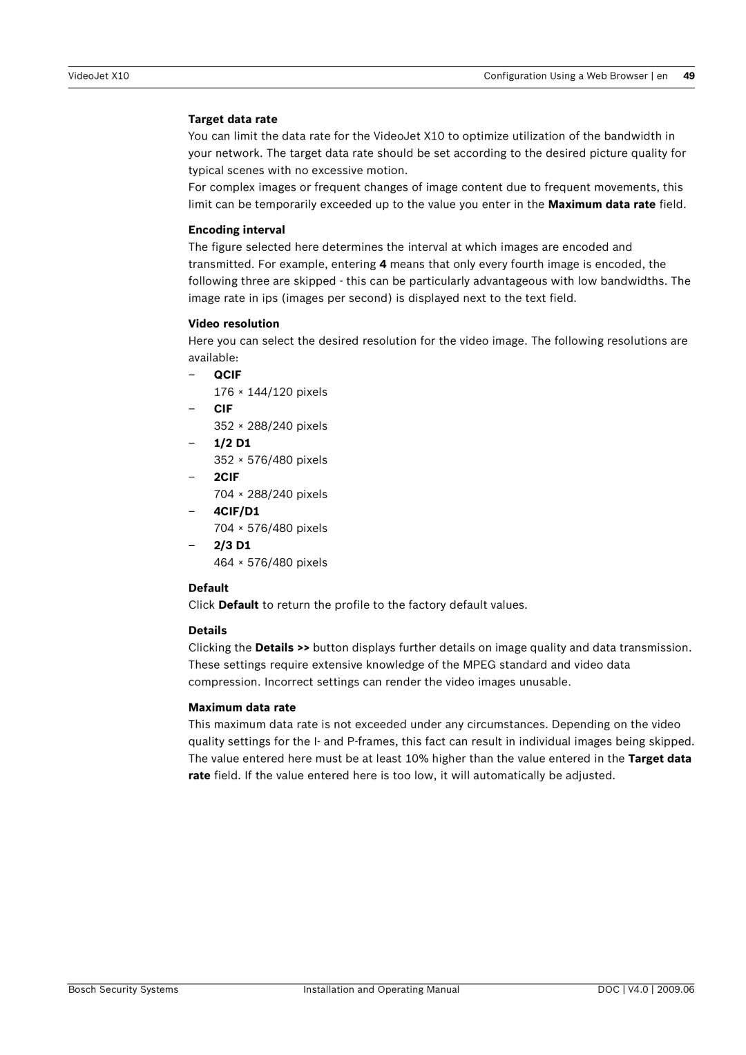 Bosch Appliances X10 manual Target data rate, Encoding interval, Video resolution, 2CIF, 4CIF/D1, Default, Details 