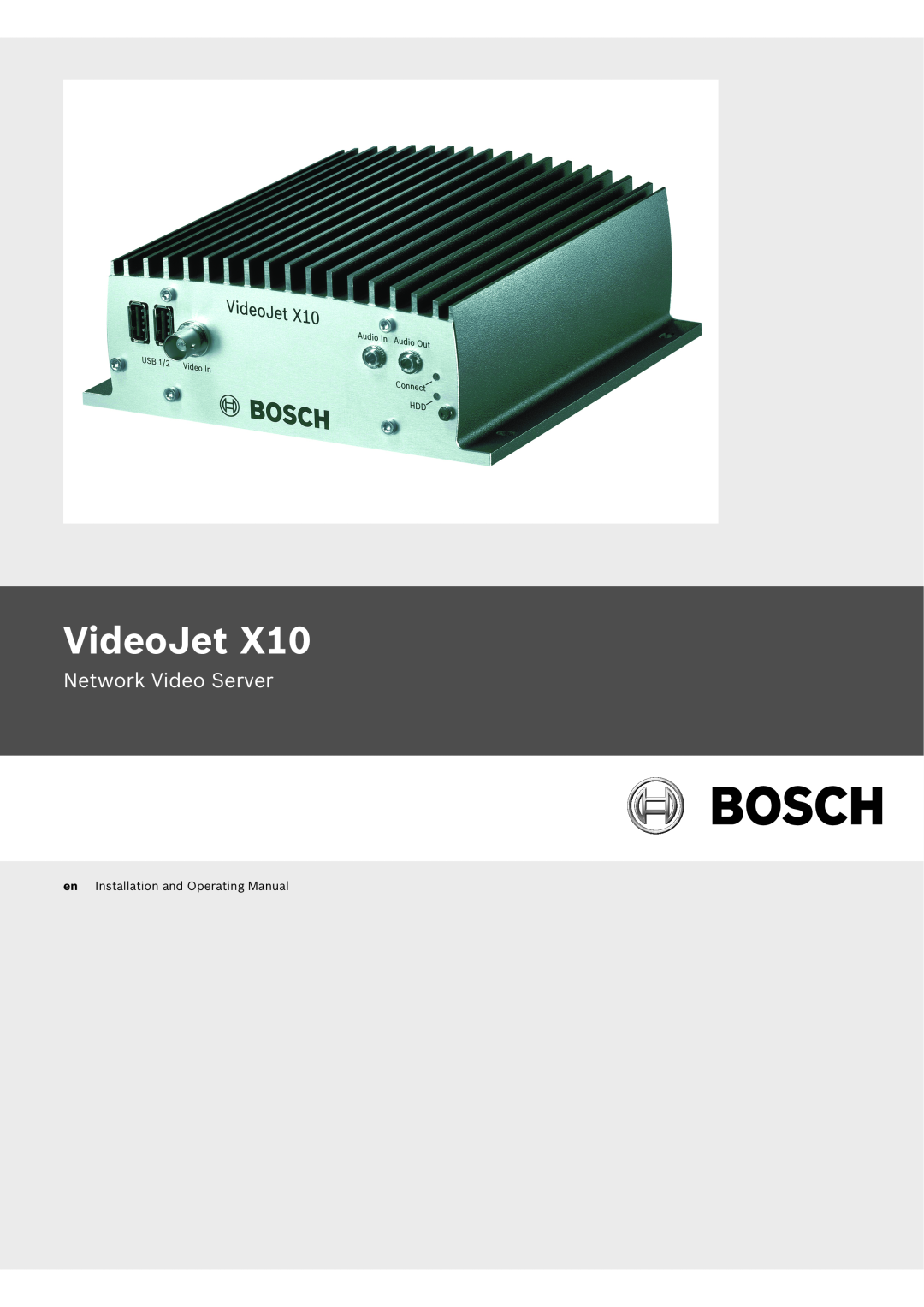 Bosch Appliances X10 manual VideoJet, Network Video Server, en Installation and Operating Manual 
