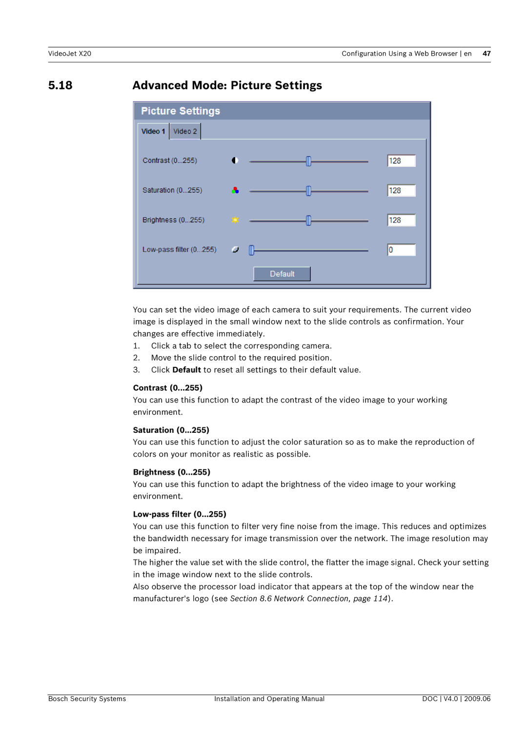 Bosch Appliances X20 manual Advanced Mode Picture Settings, Contrast, Saturation, Brightness, Low-pass filter 