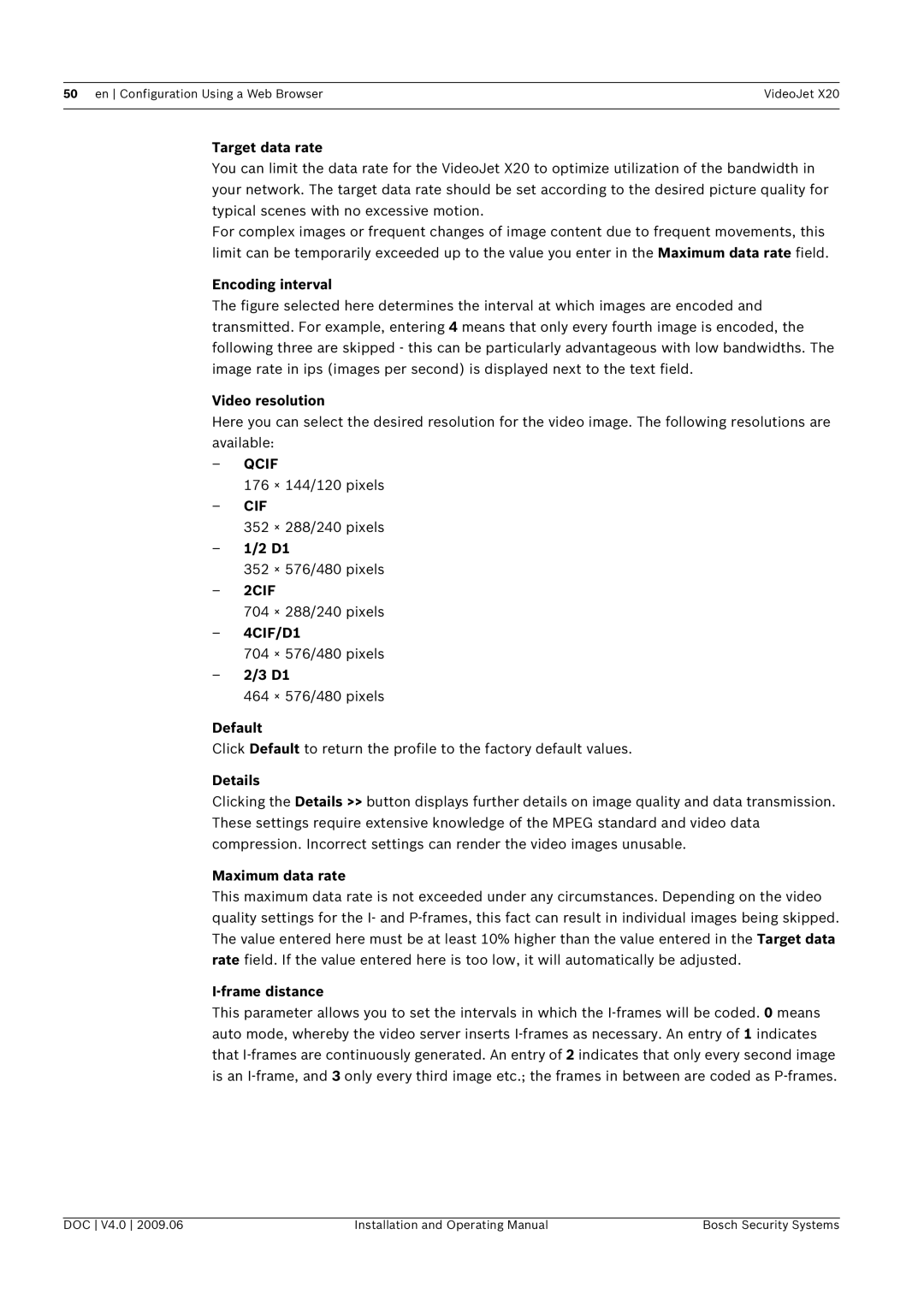 Bosch Appliances X20 manual Target data rate, Encoding interval, Video resolution, 2CIF, 4CIF/D1, Default, Details 