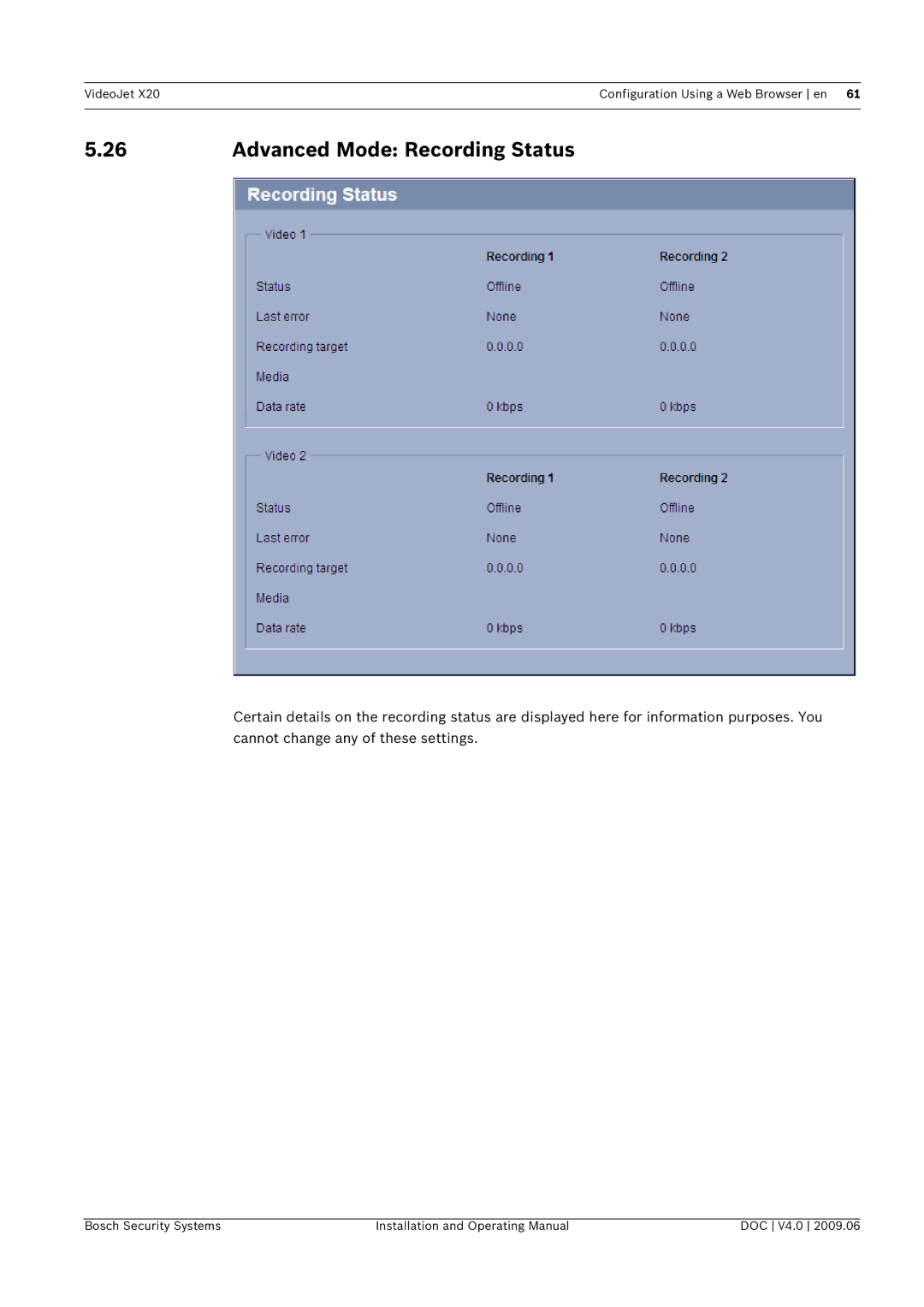 Bosch Appliances X20 manual Advanced Mode Recording Status 