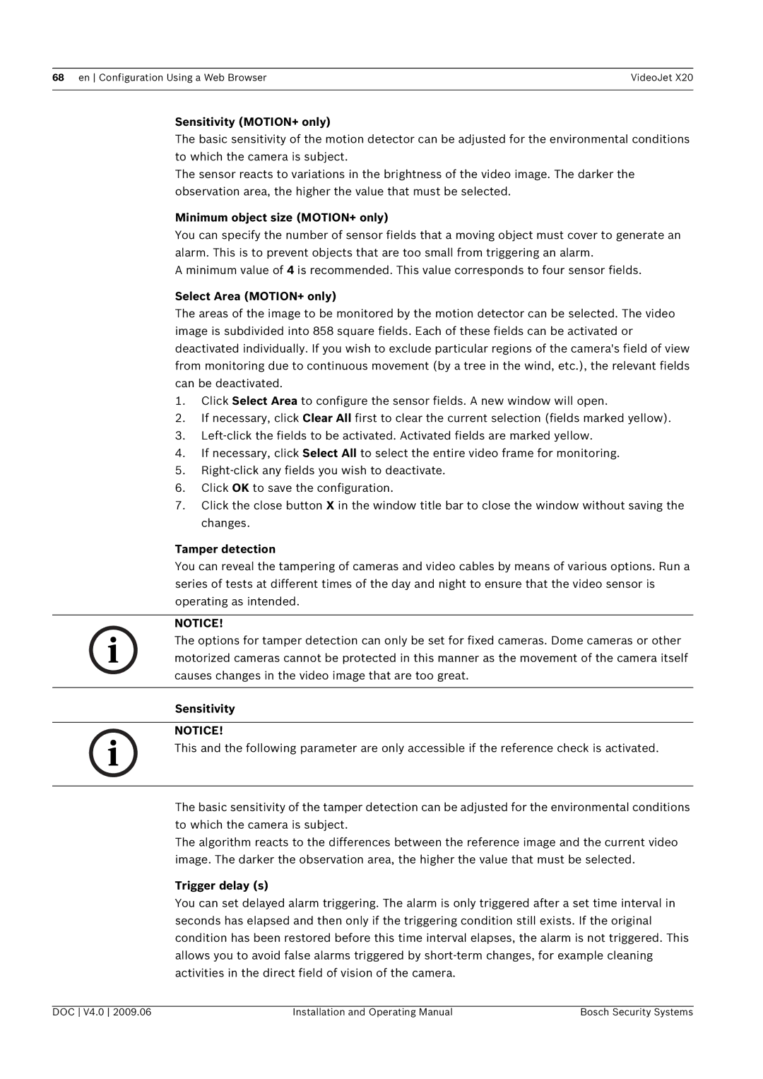 Bosch Appliances X20 Sensitivity MOTION+ only, Minimum object size MOTION+ only, Select Area MOTION+ only, Trigger delay s 