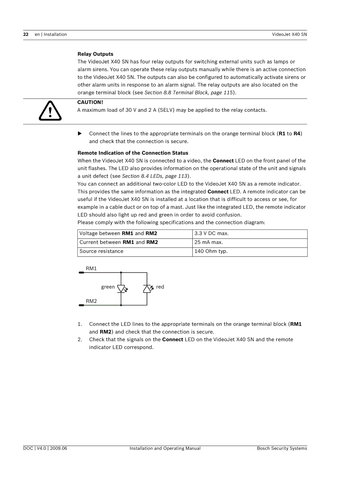 Bosch Appliances X40 SN manual Relay Outputs, Remote Indication of the Connection Status 