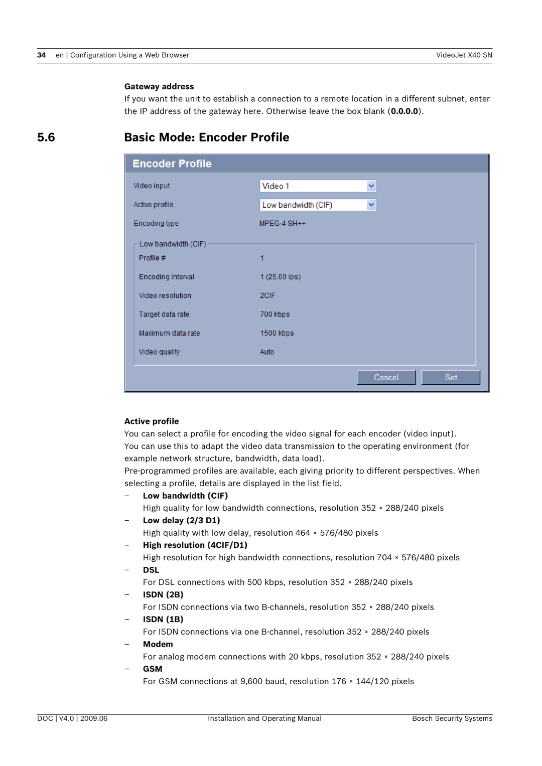 Bosch Appliances X40 SN manual Basic Mode Encoder Profile 