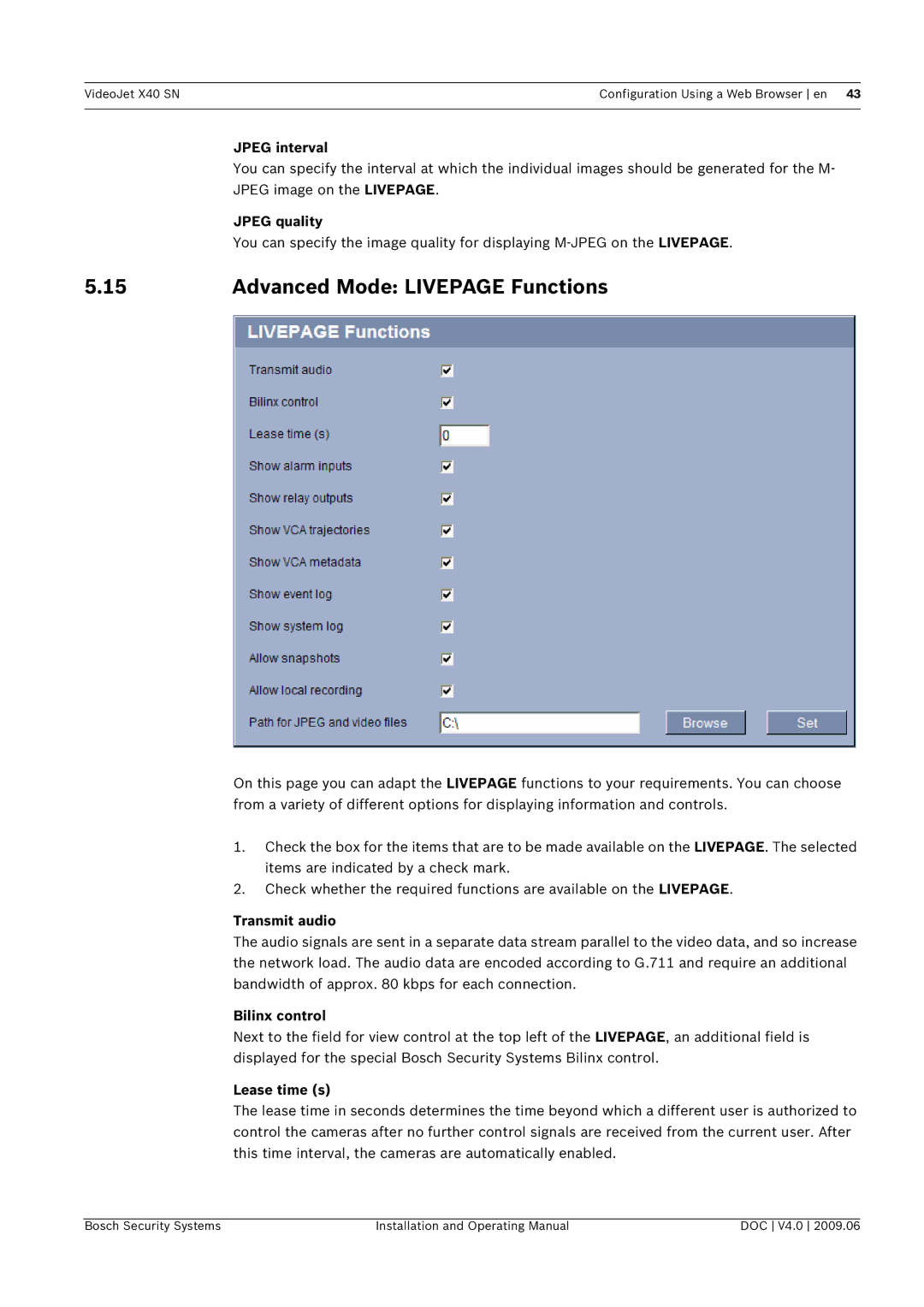 Bosch Appliances X40 SN manual Advanced Mode Livepage Functions 