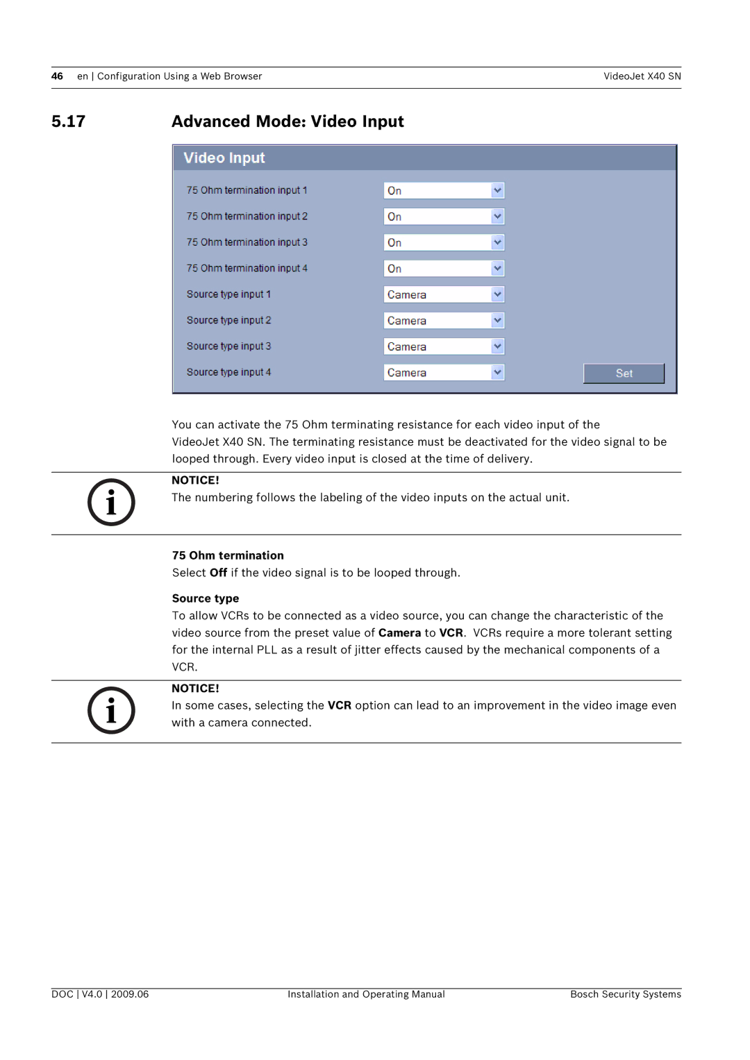 Bosch Appliances X40 SN Advanced Mode Video Input, Ohm termination, Select Off if the video signal is to be looped through 