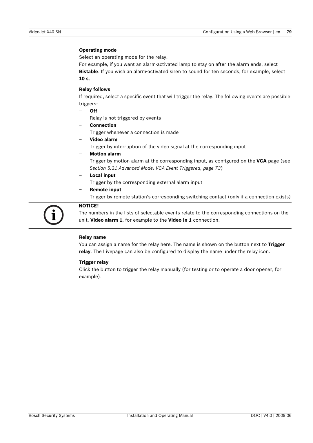 Bosch Appliances X40 SN manual Operating mode, s Relay follows, Off, Connection, Video alarm, Motion alarm, Local input 