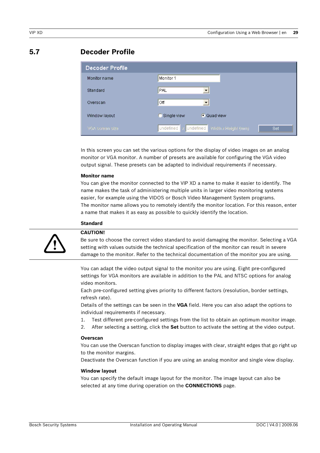 Bosch Appliances VIP, XD manual Decoder Profile, Monitor name, Standard, Overscan, Window layout 