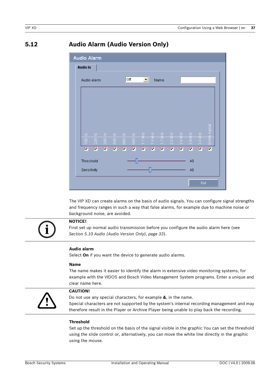 Bosch Appliances VIP, XD manual Audio Alarm Audio Version Only, Audio alarm, Name, Threshold 