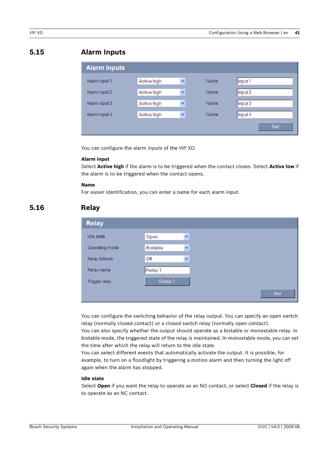 Bosch Appliances VIP, XD manual Alarm Inputs, Relay, Alarm input, Idle state 
