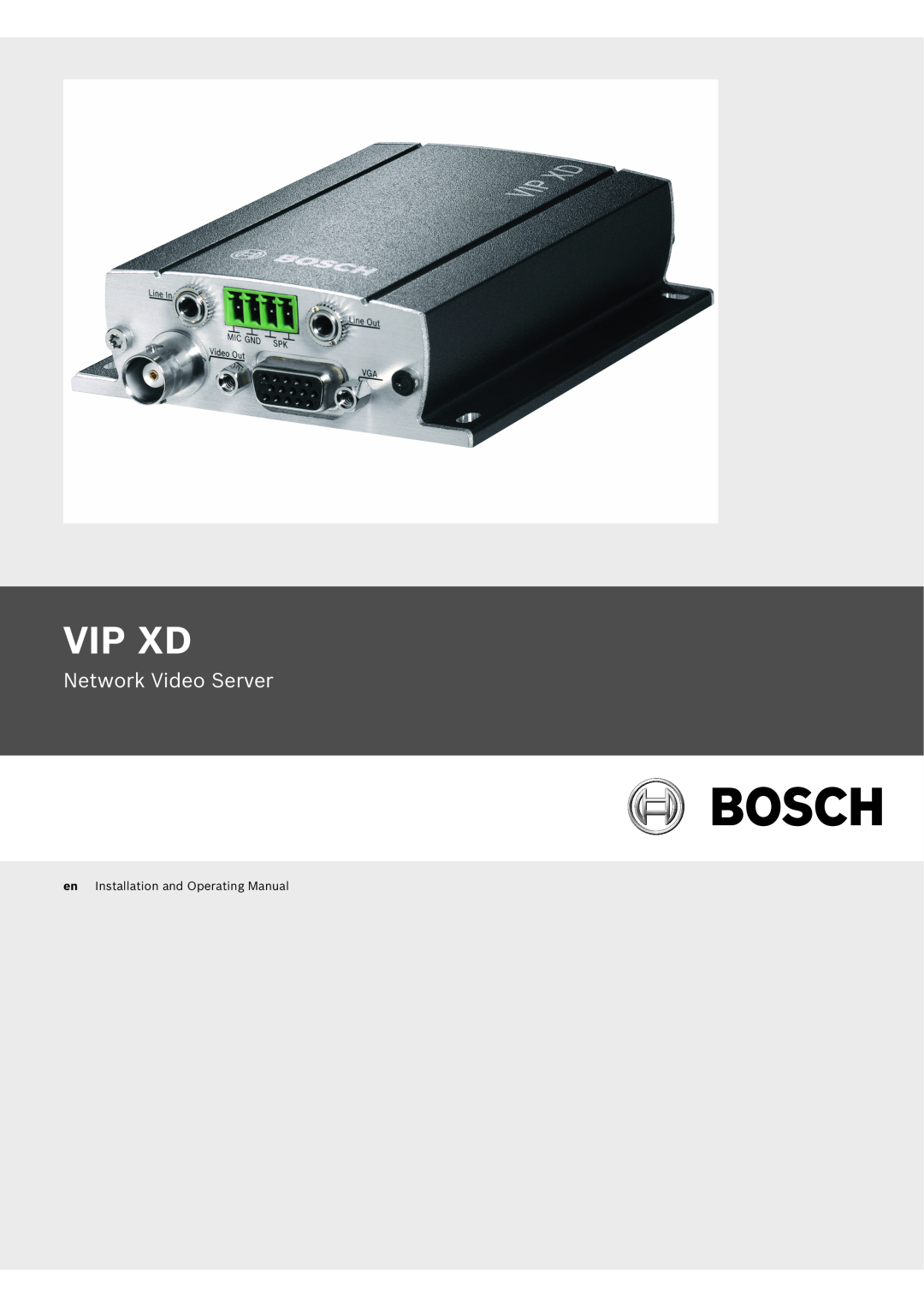 Bosch Appliances VIP, XD manual Vip Xd, Network Video Server, en Installation and Operating Manual 