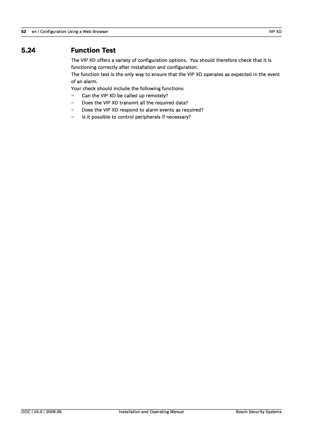 Bosch Appliances XD, VIP manual 5.24, Function Test 