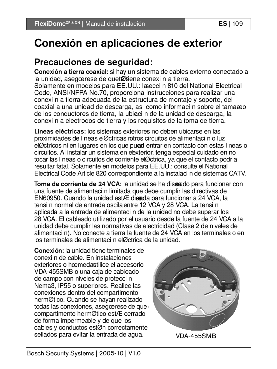 Bosch Appliances XF, DN installation instructions Conexión en aplicaciones de exterior, Precauciones de seguridad 