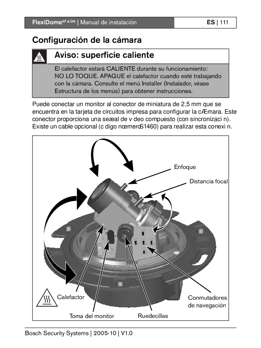 Bosch Appliances XF, DN installation instructions Configuración de la cámara Aviso superficie caliente, Enfoque 