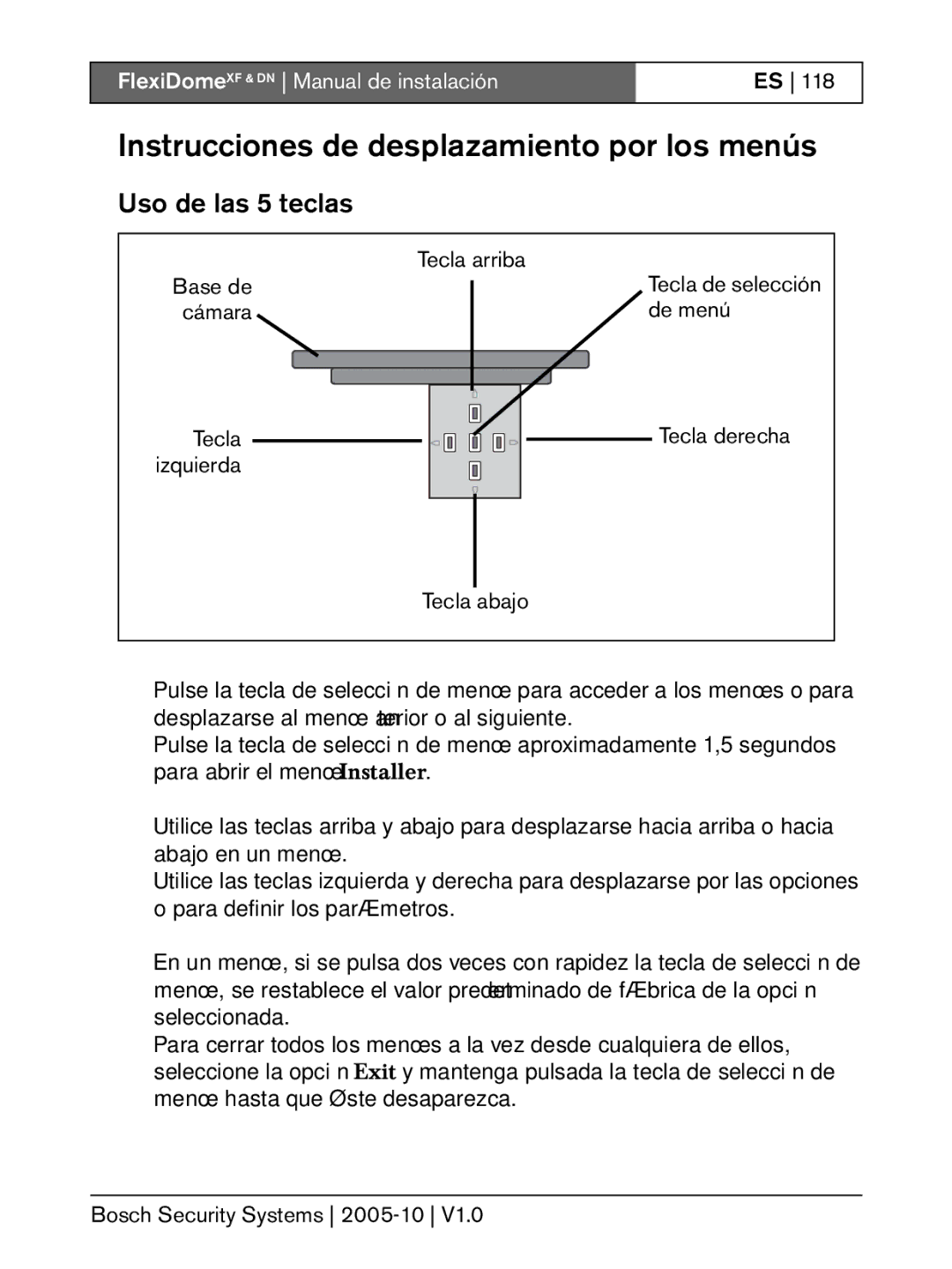 Bosch Appliances DN, XF installation instructions Instrucciones de desplazamiento por los menús, Uso de las 5 teclas 