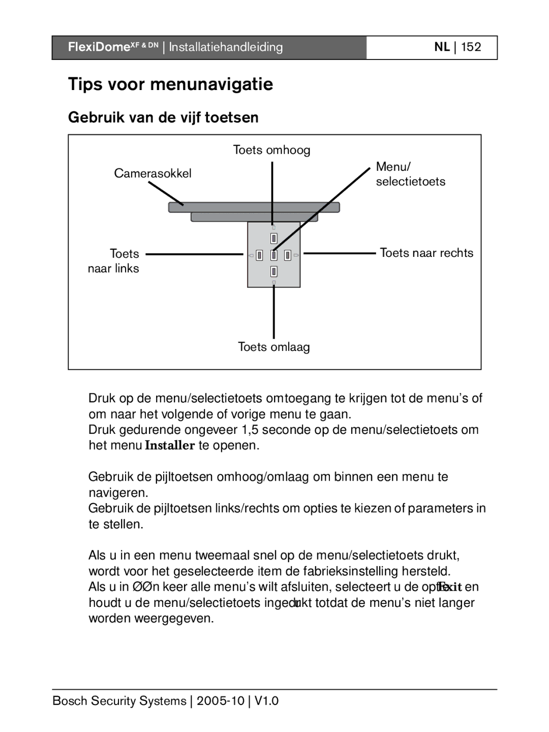 Bosch Appliances DN, XF installation instructions Tips voor menunavigatie, Gebruik van de vijf toetsen 