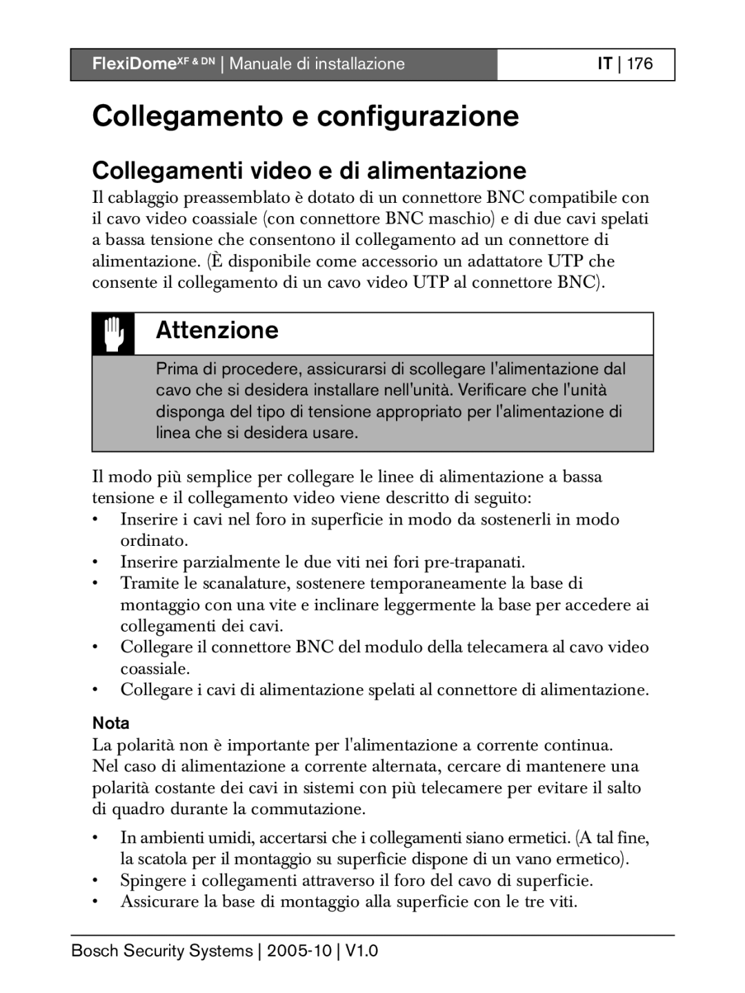 Bosch Appliances DN, XF installation instructions Collegamento e configurazione, Collegamenti video e di alimentazione 