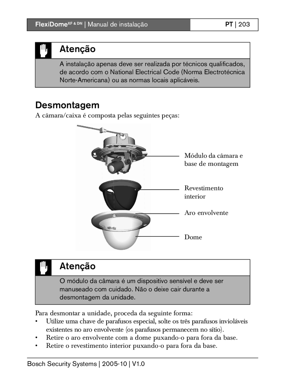 Bosch Appliances XF, DN installation instructions Atenção, Desmontagem 