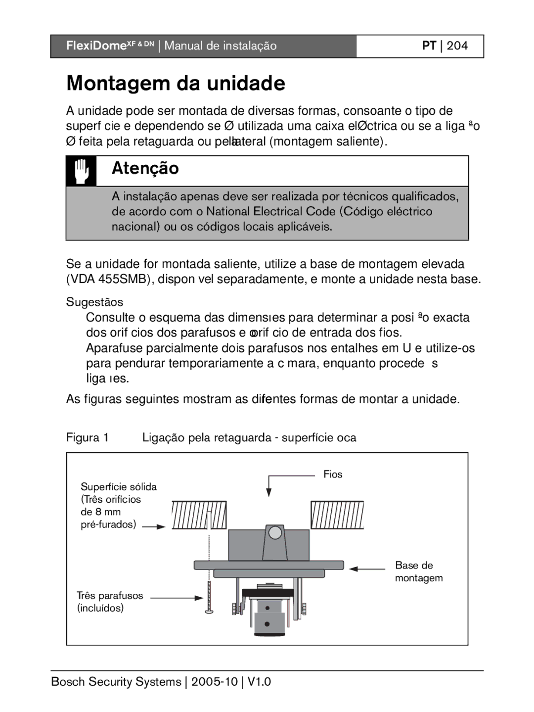 Bosch Appliances DN, XF installation instructions Montagem da unidade, Sugestãos 