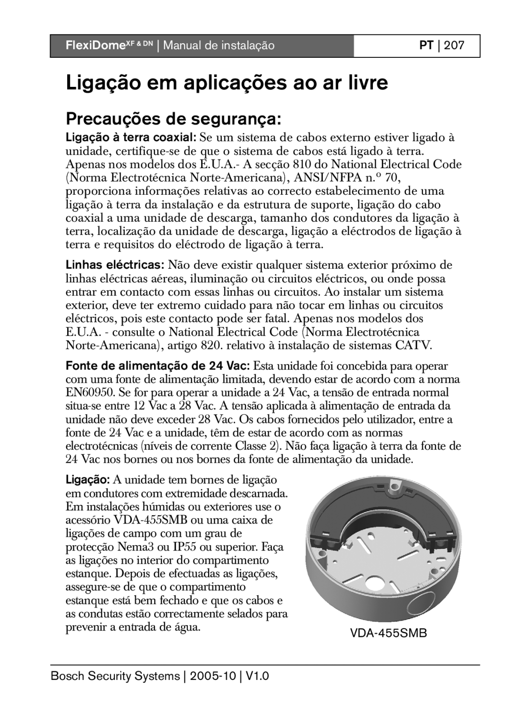 Bosch Appliances XF, DN installation instructions Ligação em aplicações ao ar livre, Precauções de segurança 