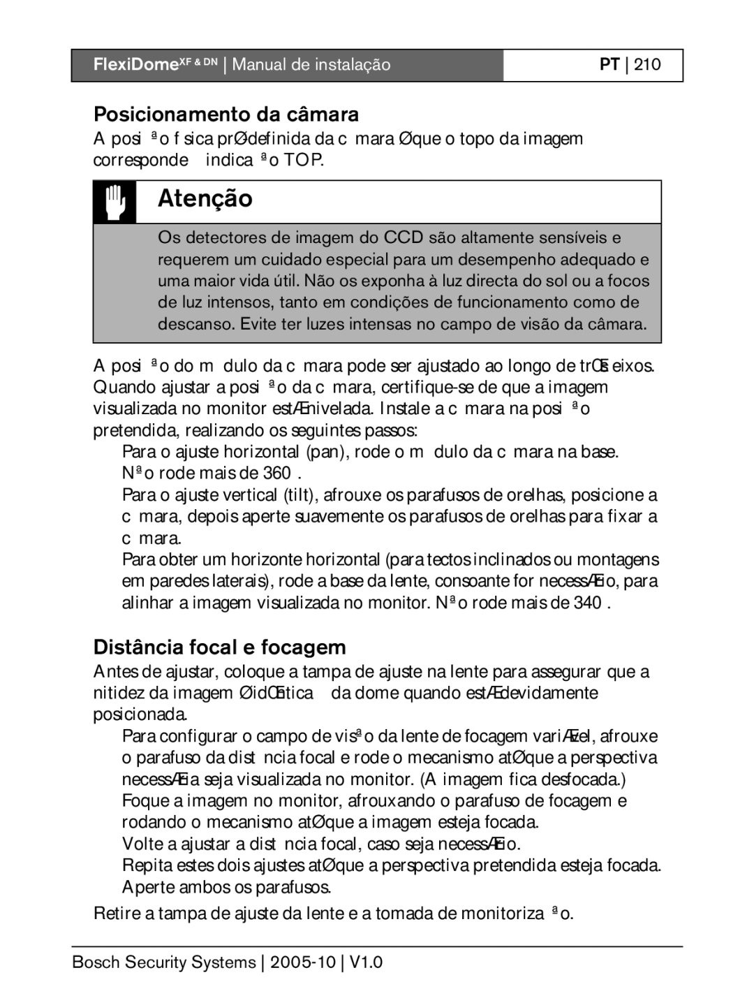 Bosch Appliances DN, XF installation instructions Posicionamento da câmara, Distância focal e focagem 