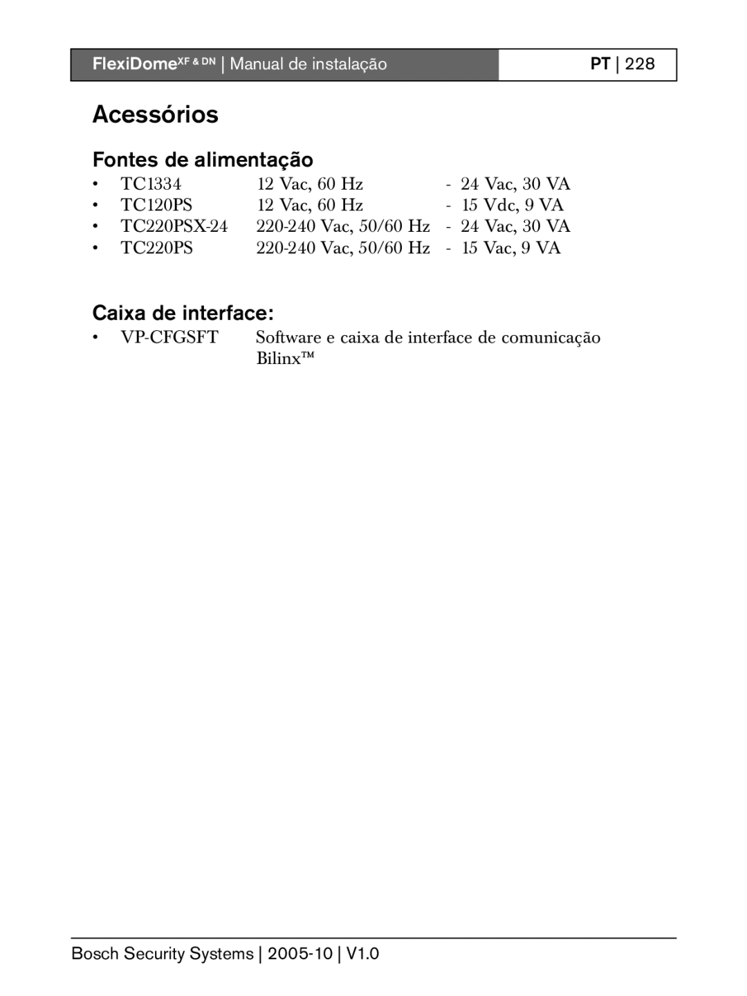 Bosch Appliances DN, XF installation instructions Acessórios, Fontes de alimentação, Caixa de interface 