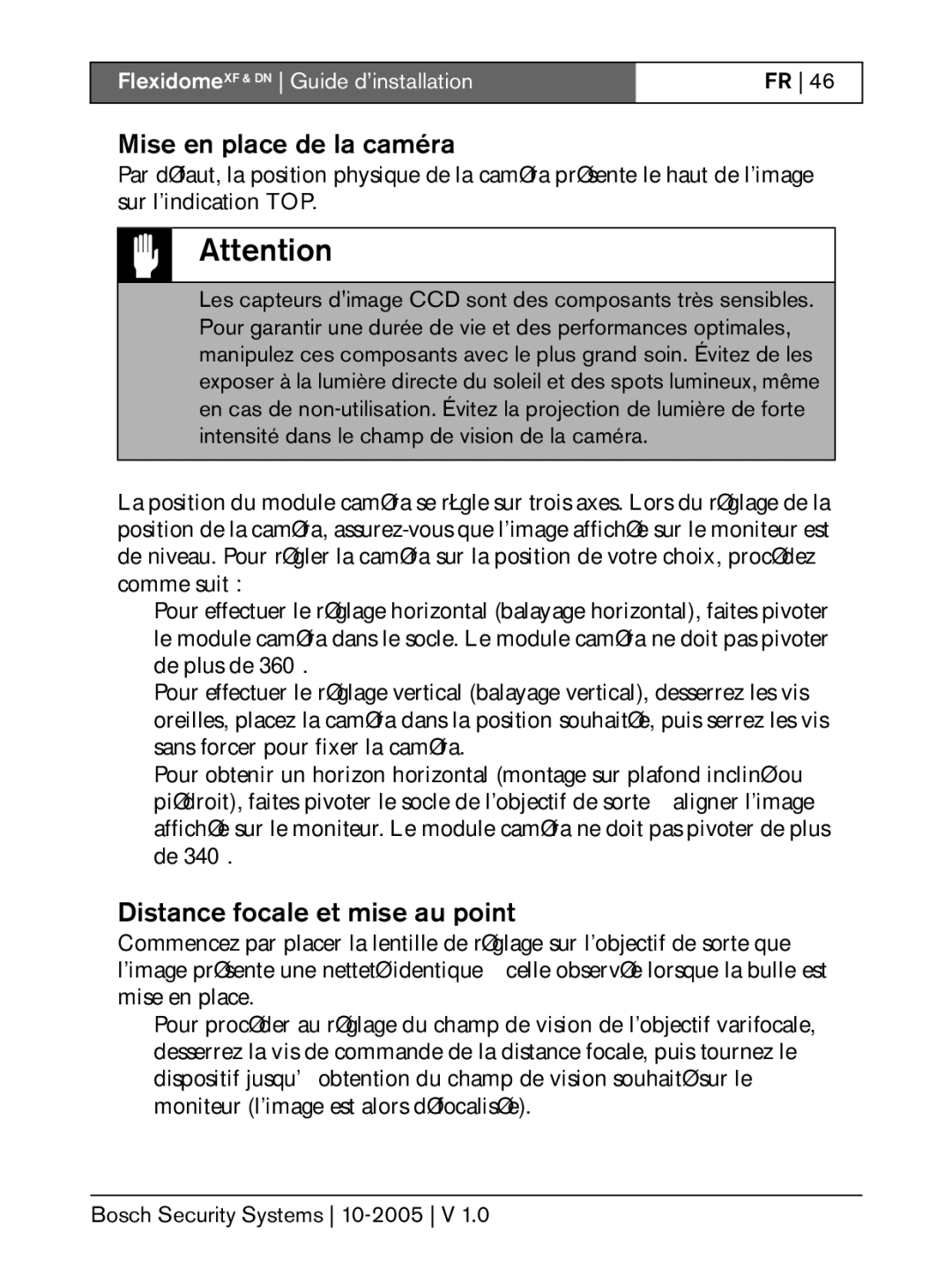 Bosch Appliances DN, XF installation instructions Mise en place de la caméra, Distance focale et mise au point 