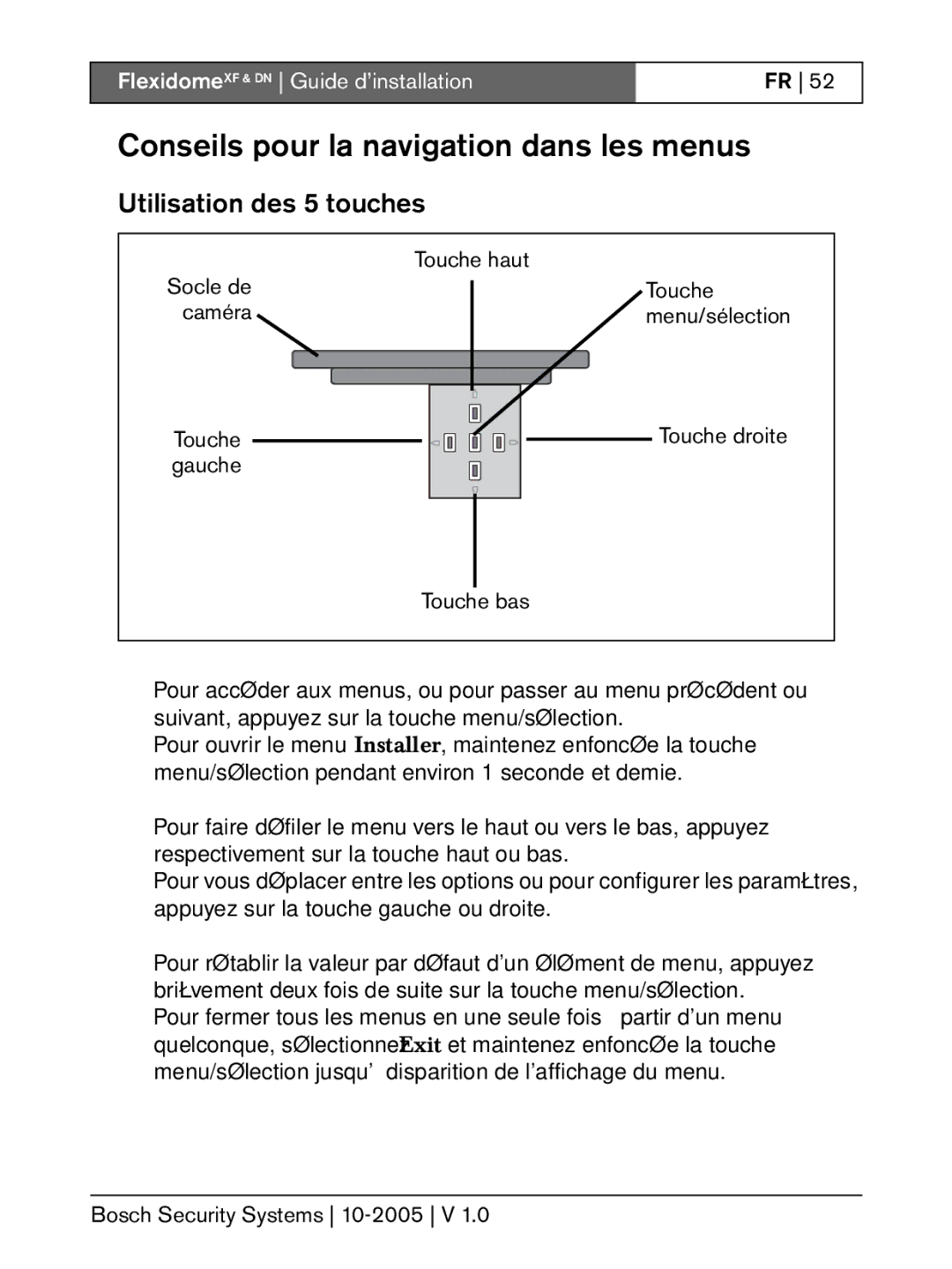 Bosch Appliances DN, XF installation instructions Conseils pour la navigation dans les menus, Utilisation des 5 touches 