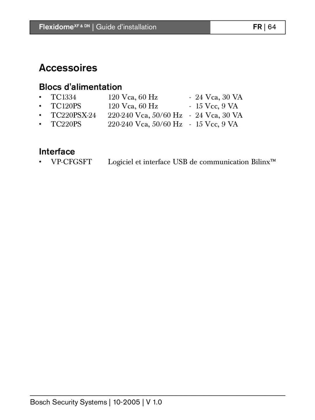 Bosch Appliances DN, XF installation instructions Accessoires, Blocs dalimentation, Interface 