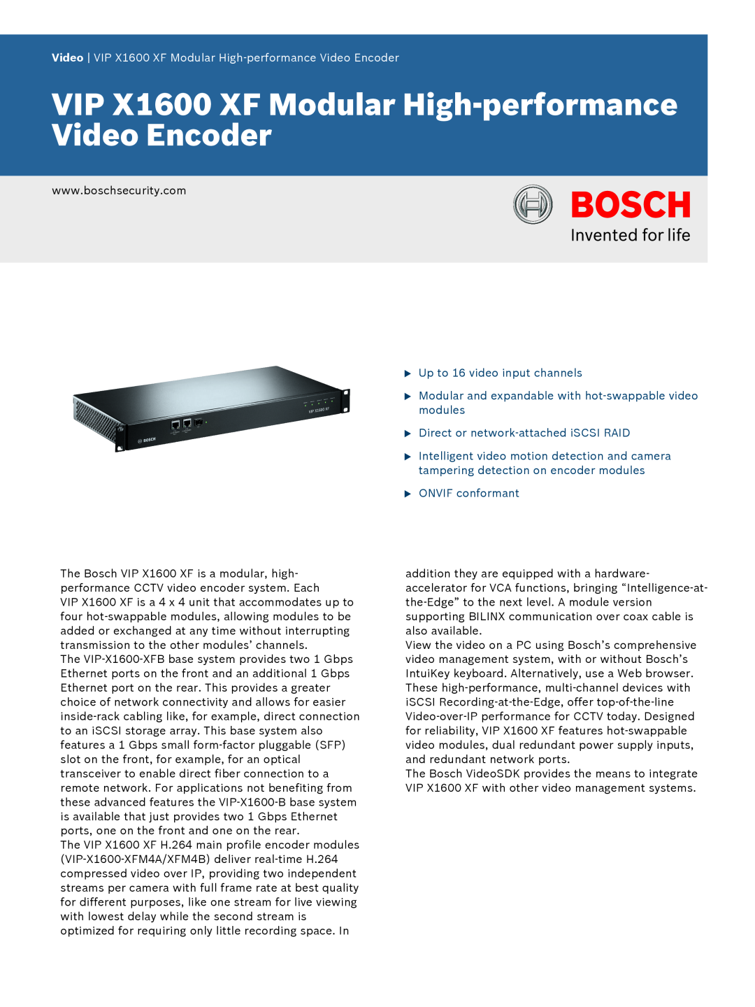 Bosch Appliances VIP, XF manual uUp to 16 video input channels, uDirect or network-attachediSCSI RAID, uONVIF conformant 